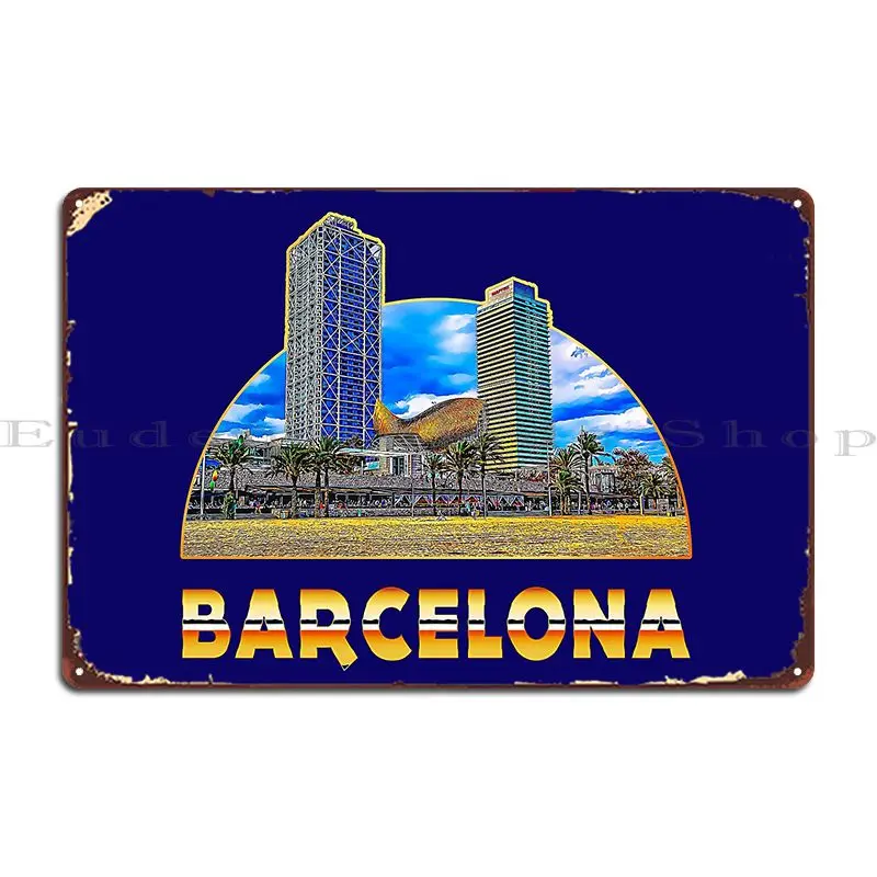 Home Barcelona - Barcelona İspanya'daki Sahildeki Gökdelenler Metal Tabela